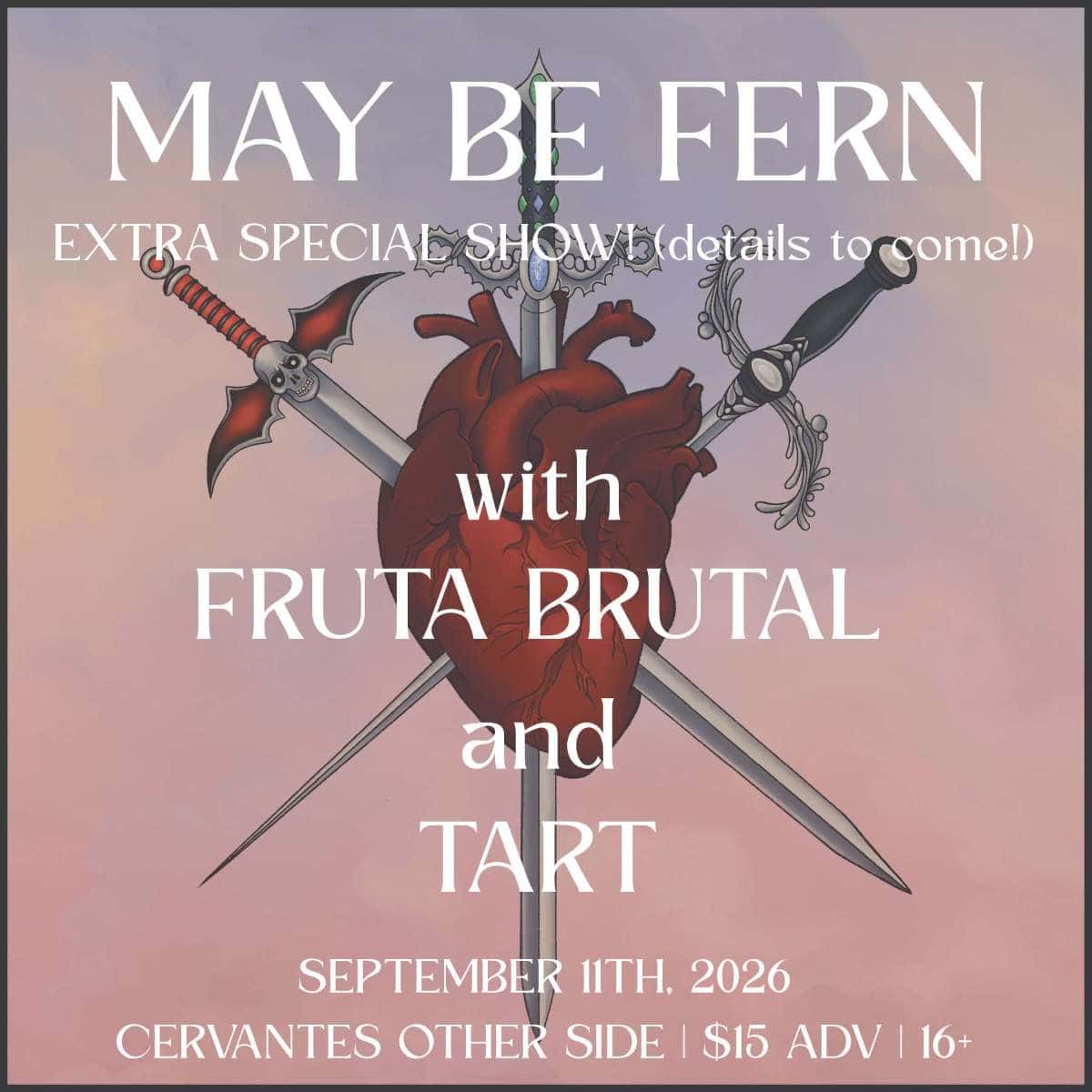 May Be Fern W Fruta Brutal Tart