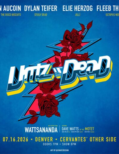 Untz Is Dead Ft Allen Aucoin Dylan Teifer Elie Herzog Fleeb Thomas W Wattsananda Feat Dave Watts Of The Motet